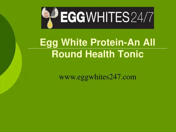 Egg White Protein-An All Round Health Tonic