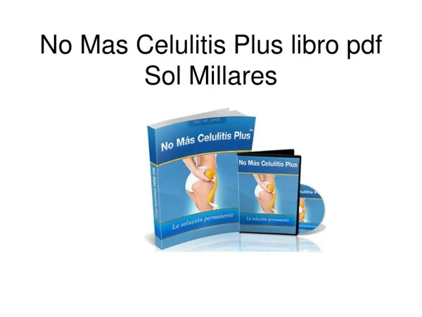 No Mas Celulitis Plus libro pdf Sol Millares