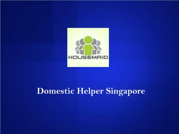 Domestic Maid Singapore