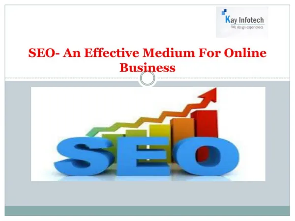 SEO- An Effective Medium For Online Business