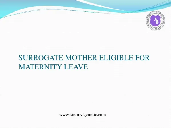 Surrogacy Mother Eligible For Maternity Leave