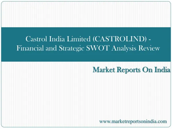 Castrol India Limited (CASTROLIND) - Financial and Strategic