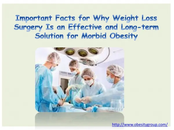 Important Facts for Why Weight Loss Surgery Is an Effective