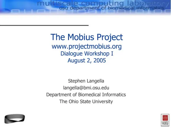 The Mobius Project projectmobius Dialogue Workshop I August 2, 2005