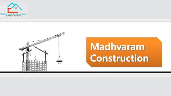 Madhvaram Construction