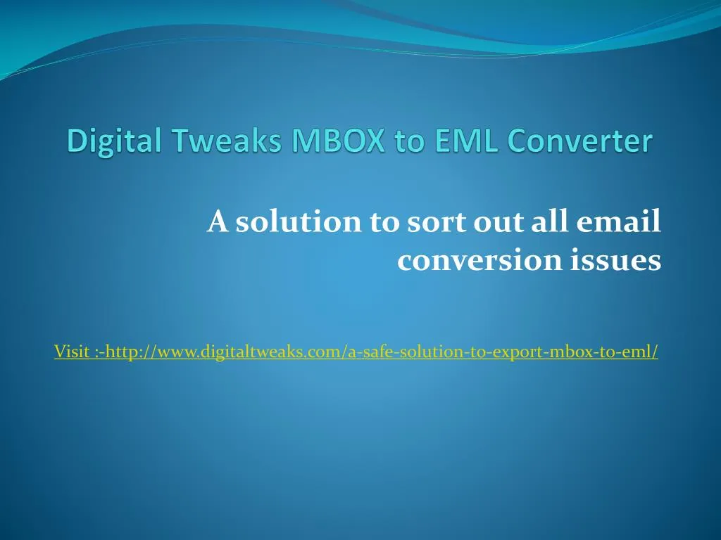 digital tweaks mbox to eml converter