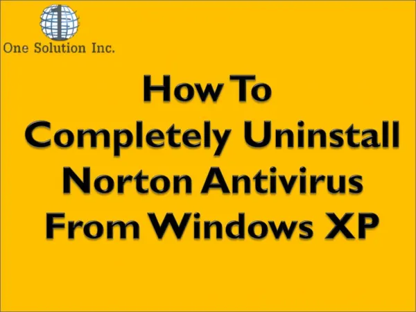 How to Completely Uninstall Norton Antivirus From Windows XP