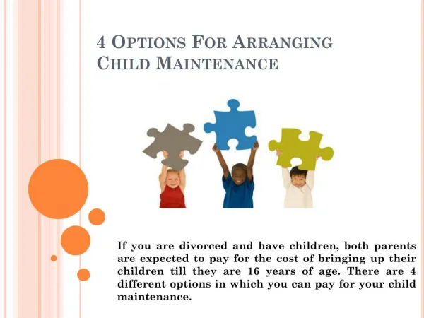 4 Options For Arranging Child Maintenance