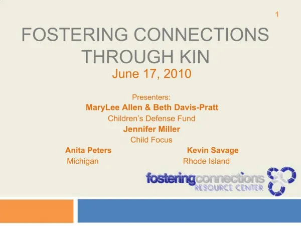 FOSTERING CONNECTIONS THROUGH KIN