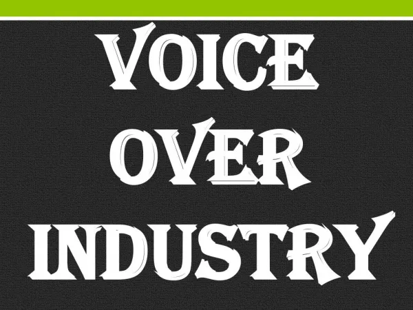 Voice Over Industry
