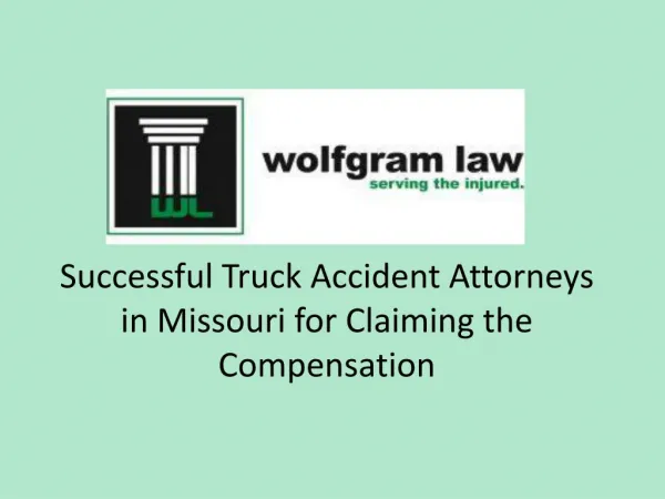 Wolfgram Law – Successful truck accident attorneys