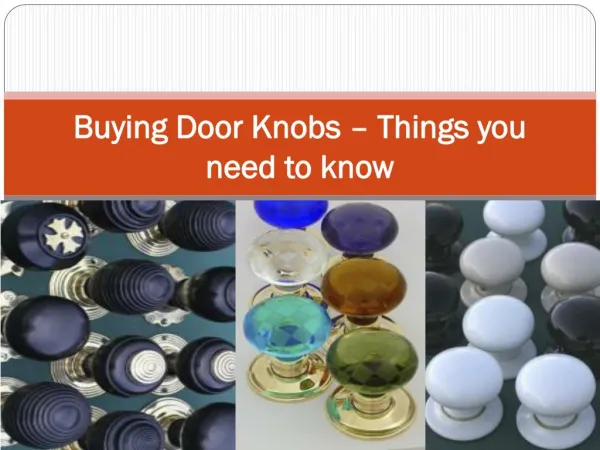 Buying Door Knobs– Things you need to know