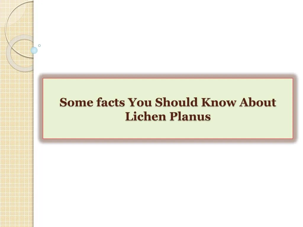 some facts you should know about lichen planus