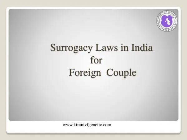 Surrogacy Laws in India for Foreign Couple