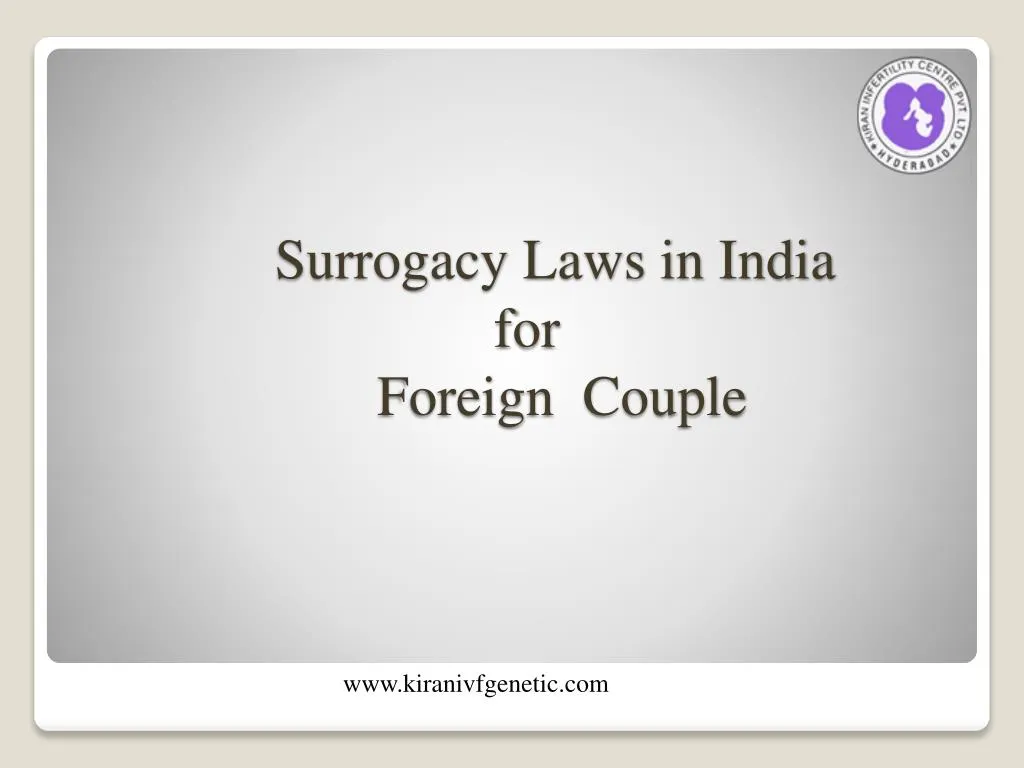 surrogacy laws in india for foreign couple
