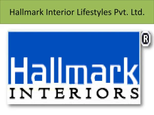 Hallmark Interior Lifestyles Pvt. Ltd.