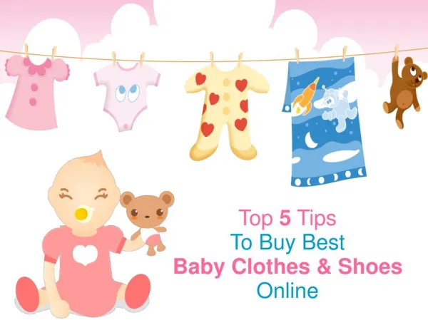 Top Five Tips To Buy Best Baby Clothes & Shoes Online