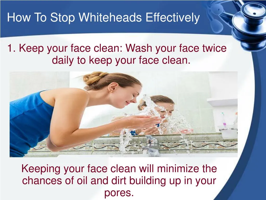 1 keep your face clean wash your face twice daily to keep your face clean
