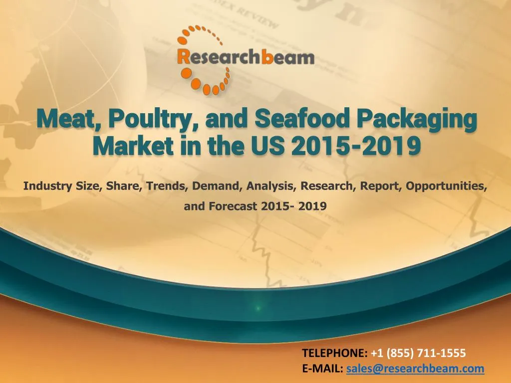 meat poultry and seafood packaging market in the us 2015 2019