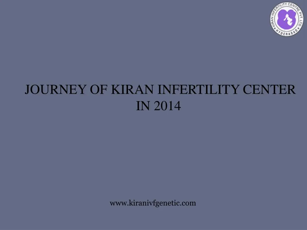 journey of kiran infertility center in 2014