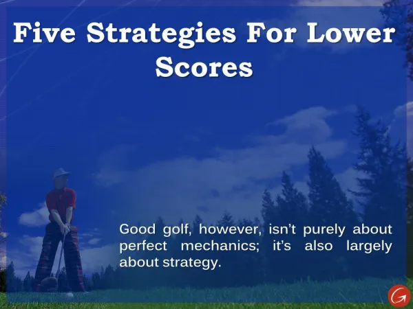 Lower Scores - Best Golf Tips