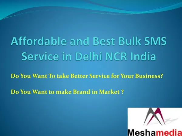Meshamedia Bulk SMS Service in Delhi