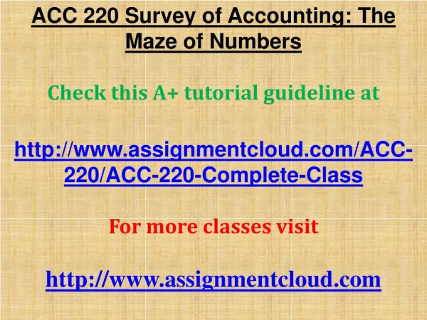 ACC 220 Survey of Accounting: The Maze of Numbers