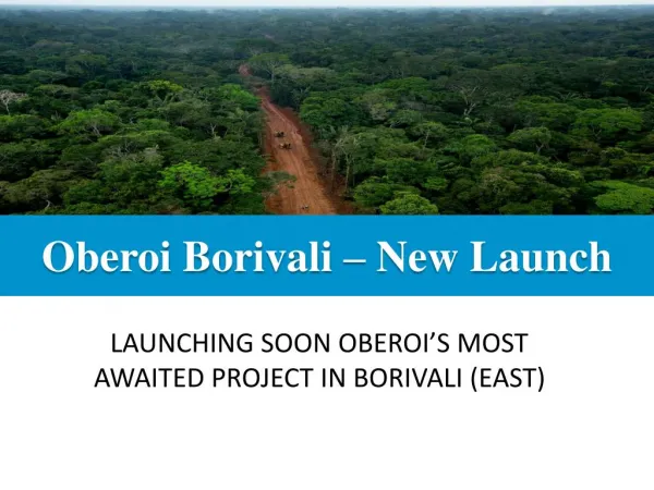 Oberoi Tata Steel - Launching soon in Borivali East. More De