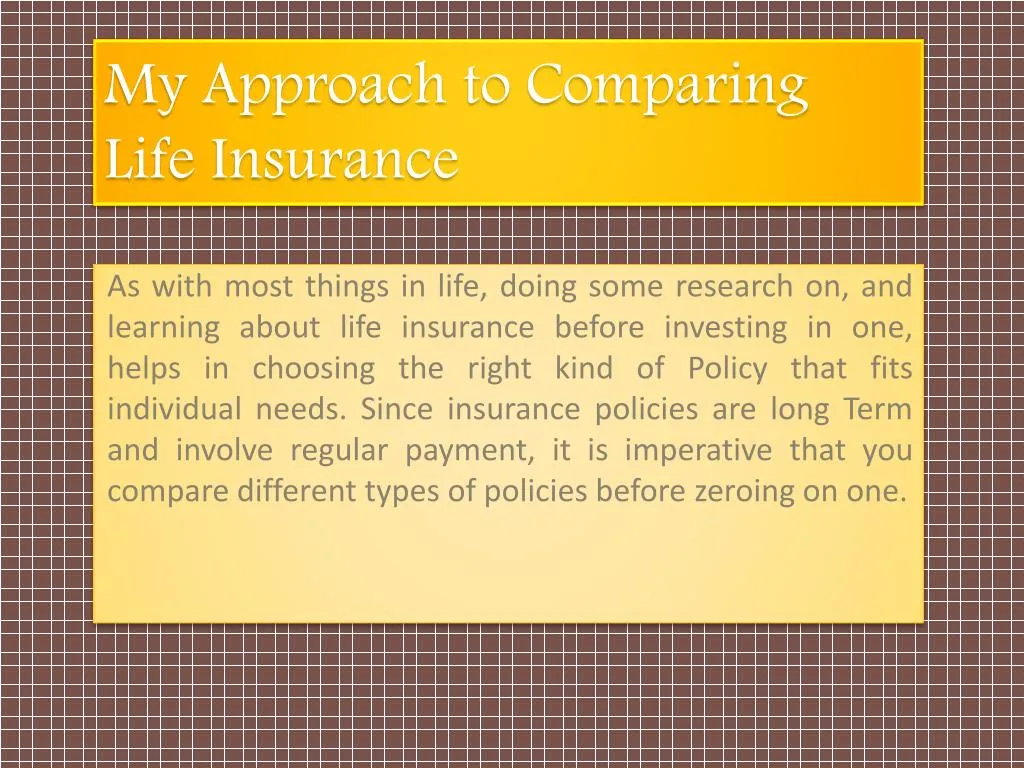 my approach to comparing life insurance