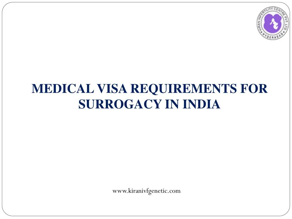 medical visa requirements for surrogacy in india