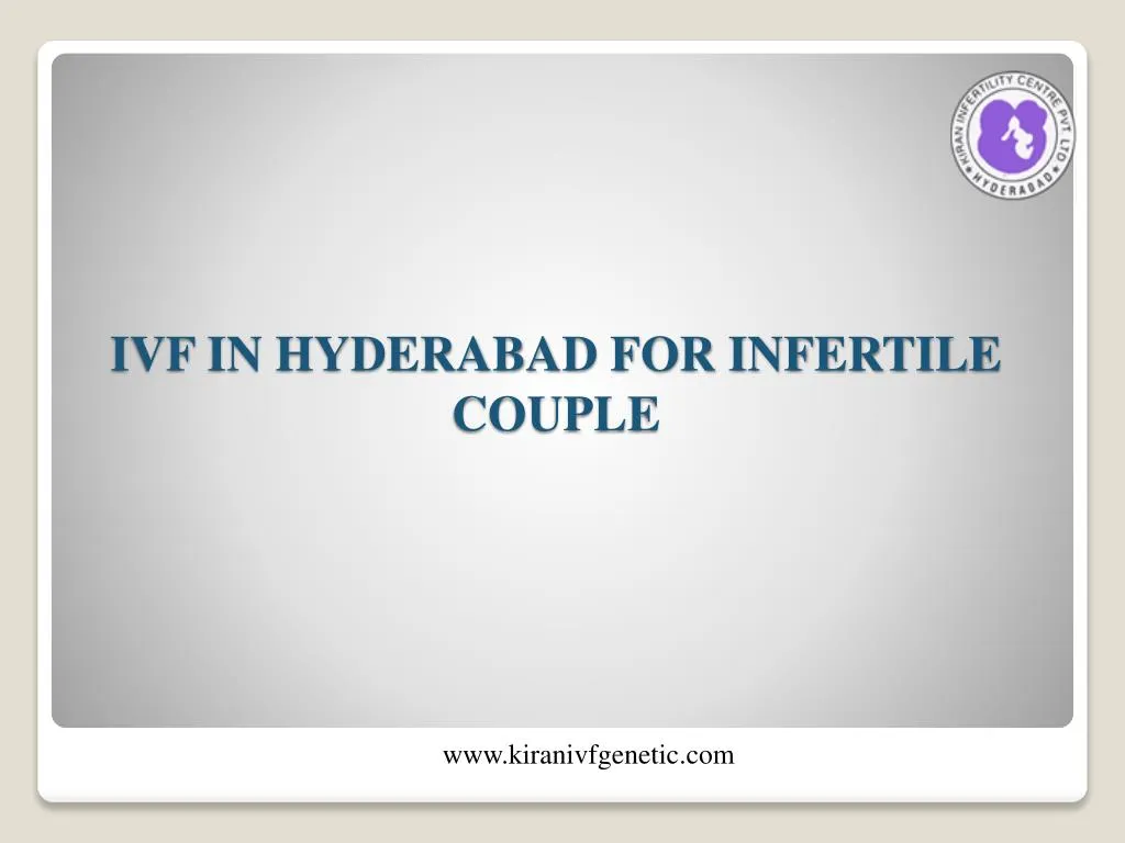 ivf in hyderabad for infertile couple