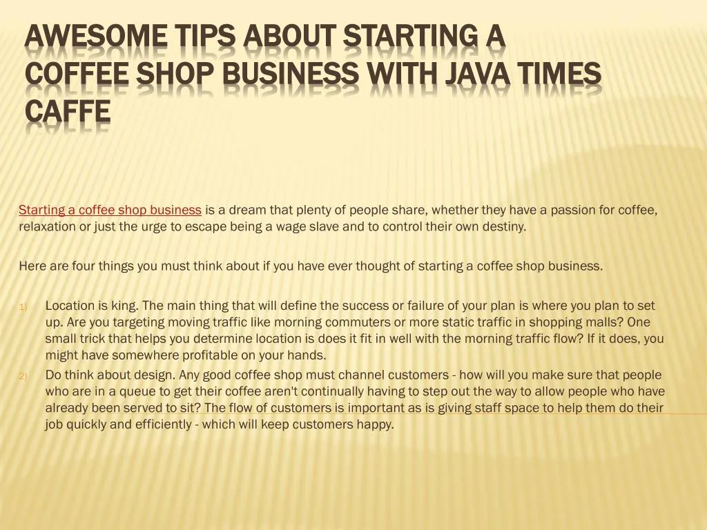 awesome tips about starting a coffee shop business with java times caffe