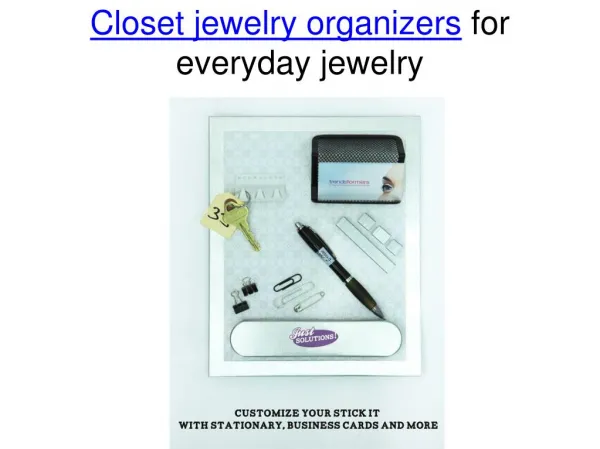 Closet jewelry organizers for everyday jewelry