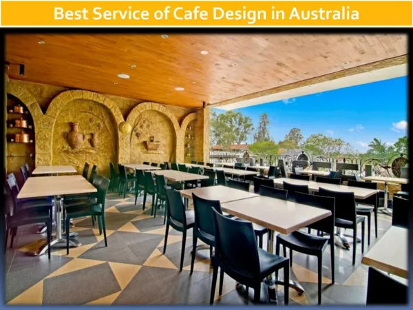 Best Service of Cafe Design in Australia
