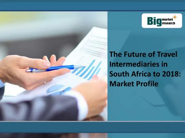 The Future of Travel Intermediaries Market in South Africa t