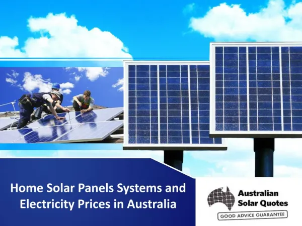 Home Solar Panels Systems and Electricity Prices in Australi