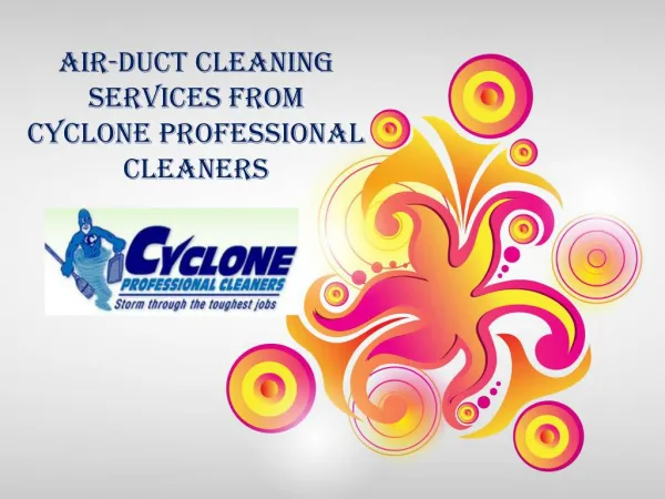 Air-duct Cleaning Services from Cyclone Professional Cleaner