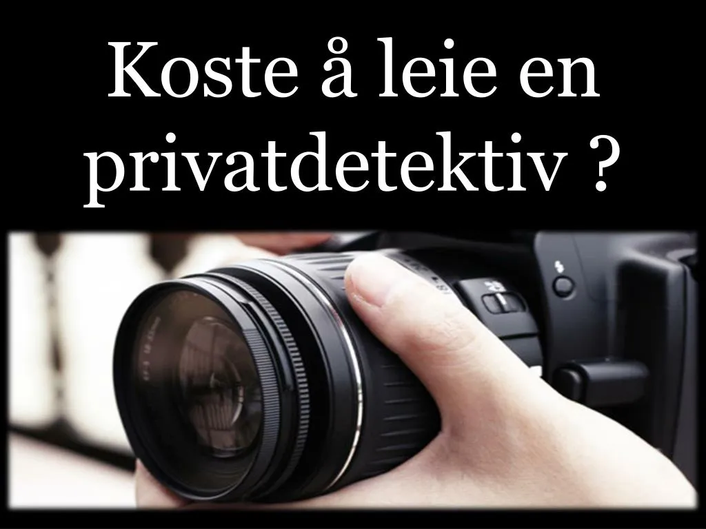 koste leie en privatdetektiv