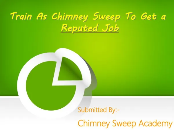 Train As Chimney Sweep To Get a Reputed Job