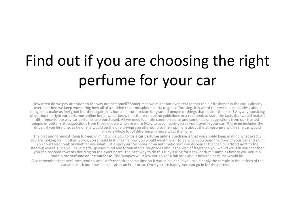 find out if you are choosing the right perfume for your car