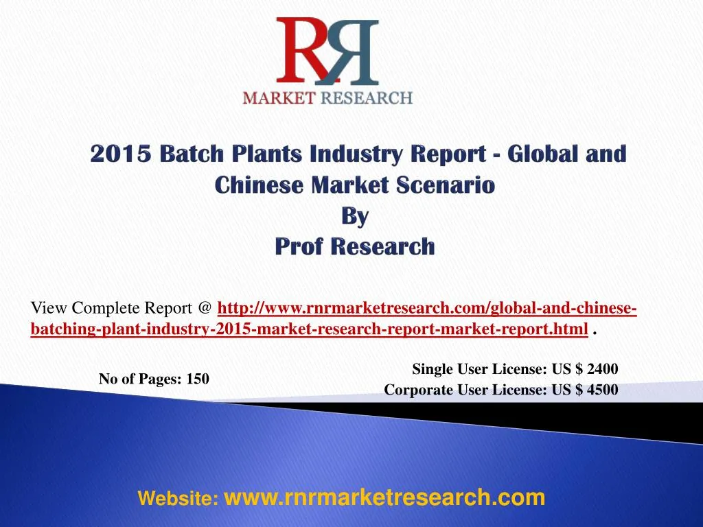 2015 batch plants industry report global and chinese market scenario by prof research