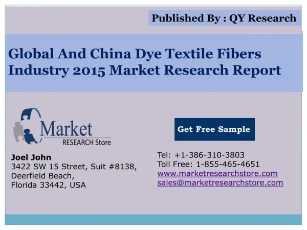 Global and China Dye Textile Fibers Industry 2015 Market Out