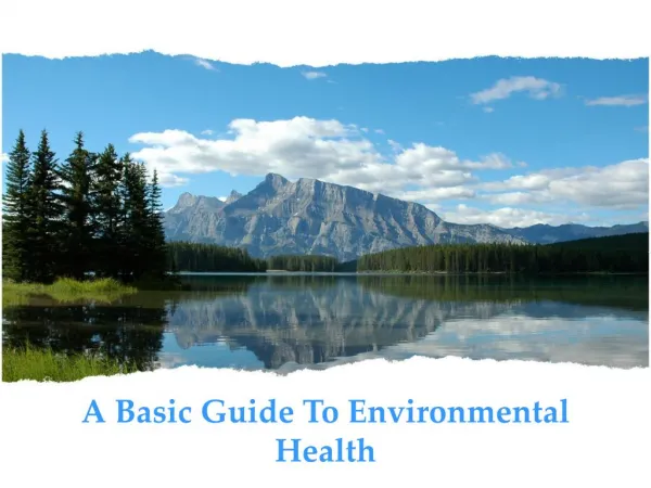 A Basic Guide To Environmental Health