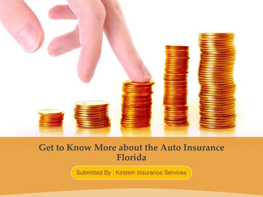 get to know more about the auto insurance florida