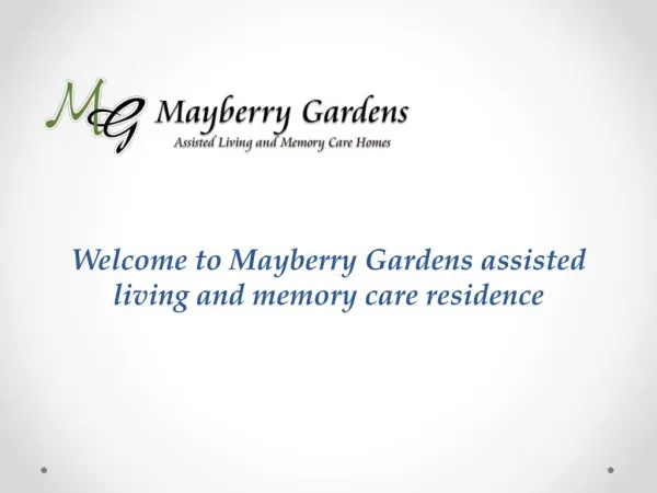 Welcome to Mayberry Gardens assisted living and memory care