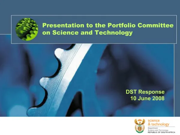 Presentation to the Portfolio Committee on Science and Technology