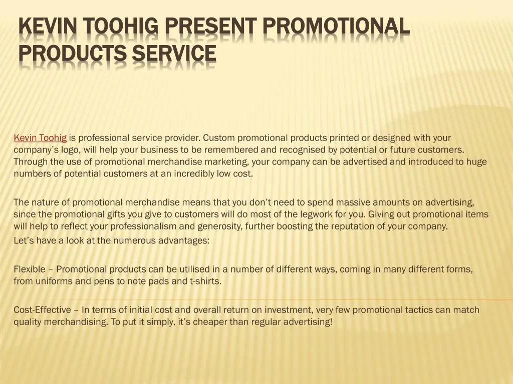 kevin toohig present promotional products service