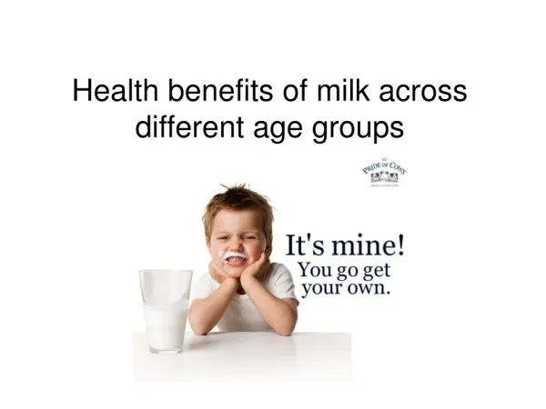 Health benefits of milk across different age groups