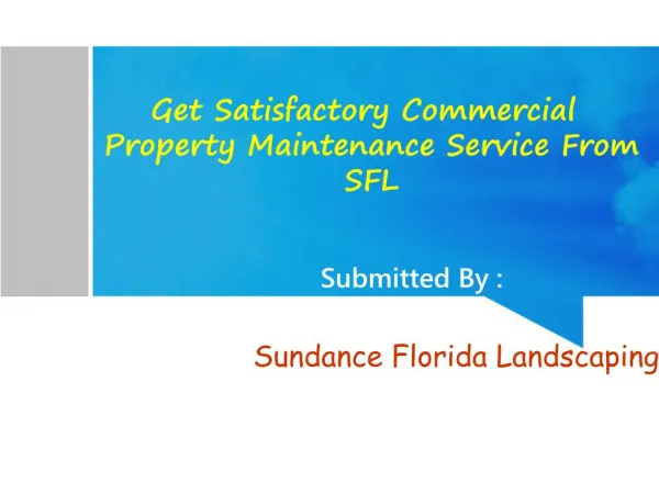 Get Satisfactory Commercial Property Maintenance Service Fro