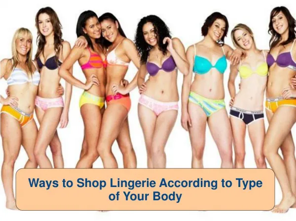 Ways to Shop Lingerie According to Type of Your Body